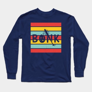 Mess With The Honk You Get The Bonk Goose Story Long Sleeve T-Shirt